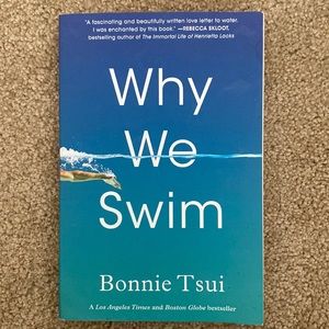 Why We Swim by Bonnie Tsui